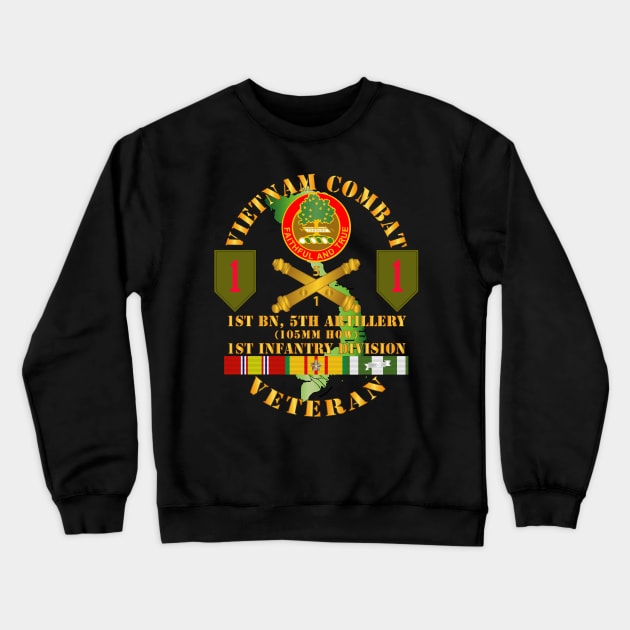 Vietnam Combat Vet - 1st Bn 5th Artillery - 1st Inf Div SSI Crewneck Sweatshirt by twix123844